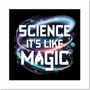 science its like magic Posters and Art